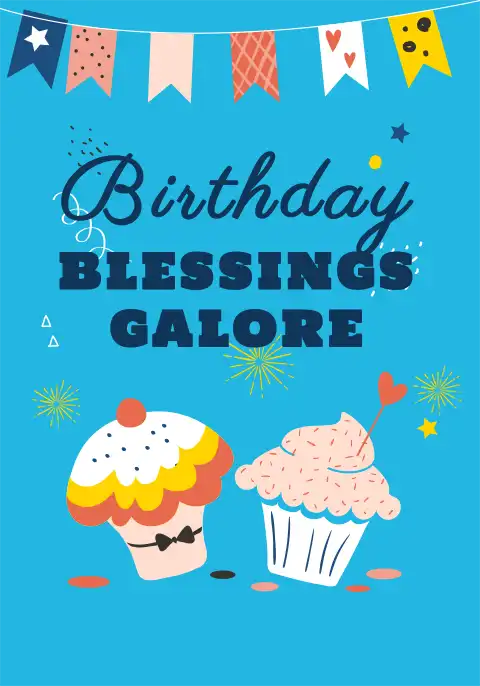 A Christian birthday card with a festive illustration of cupcakes, bunting, and the text “Blessings Galore.”