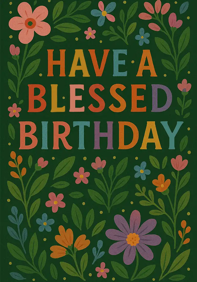 A Christian birthday card with a beautiful illustration of colorful flowers surrounding the word ‘Blessed’ in elegant script.