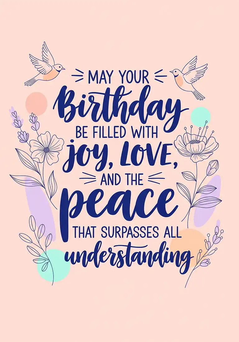 A modern Christian birthday card highlighting the words ‘Joy, Love, Peace’ written in elegant script letters against a light pinkl background with beautiful floral illustrations.
