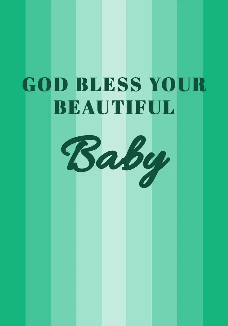 A Christian baby card with the words “God Bless your beautiful baby” in elegant serif and script fonts, against a background of green stripes.