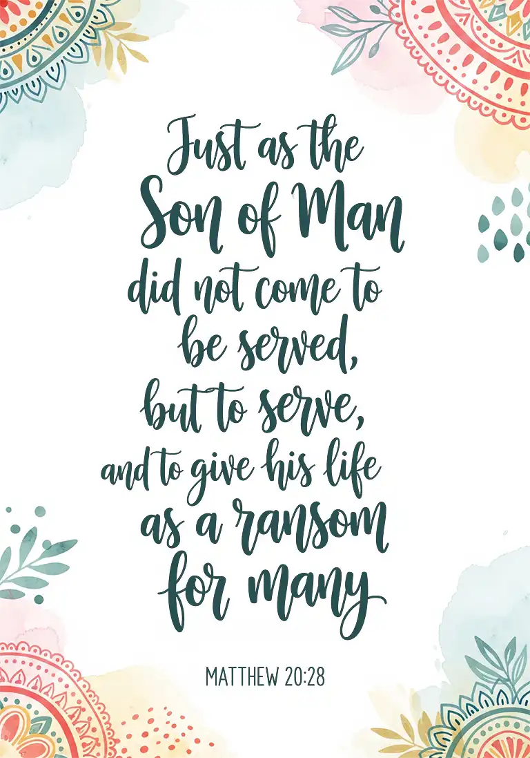 A Christian card with a simple design featuring the Bible verse Matthew 20:28, “The Son of Man did not come to be served, but to serve.”