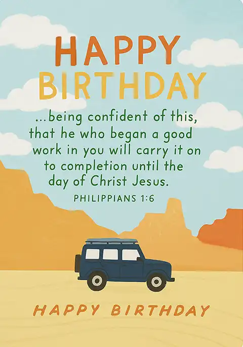 A Christian birthday card featuring the Bible verse Philippians 1:6, “Being confident of this, that he who began a good work in you will carry it on to completion.”